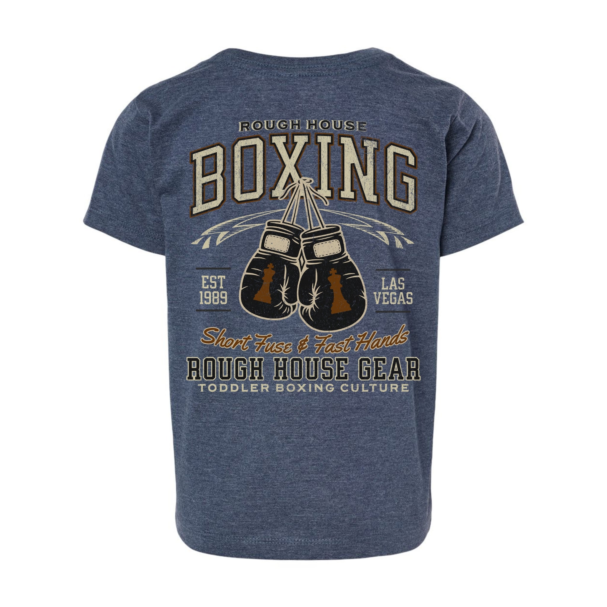 Short Fuse & Fast Hands | Toddler Boxing Shirt | ROUGH HOUSE GEAR