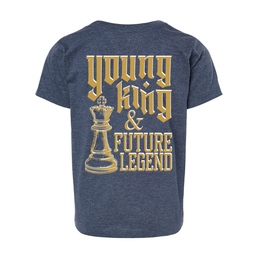 Young King & Future Legend | Toddler Essentials Shirt | ROUGH HOUSE GEAR
