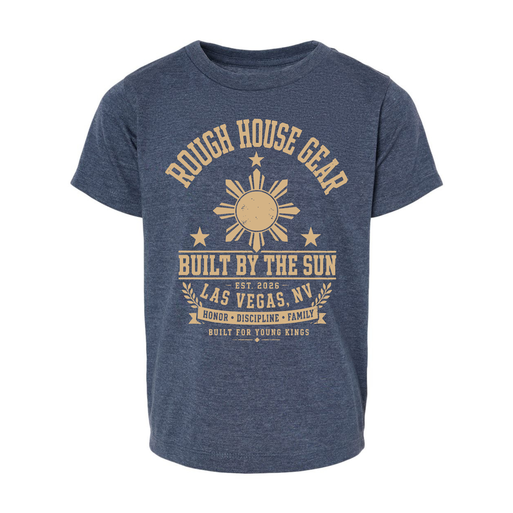 Built By The Sun | Toddler Filipino Shirt | ROUGH HOUSE GEAR