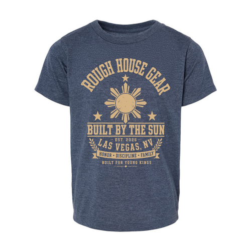 Built By The Sun | Toddler Filipino Shirt | ROUGH HOUSE GEAR