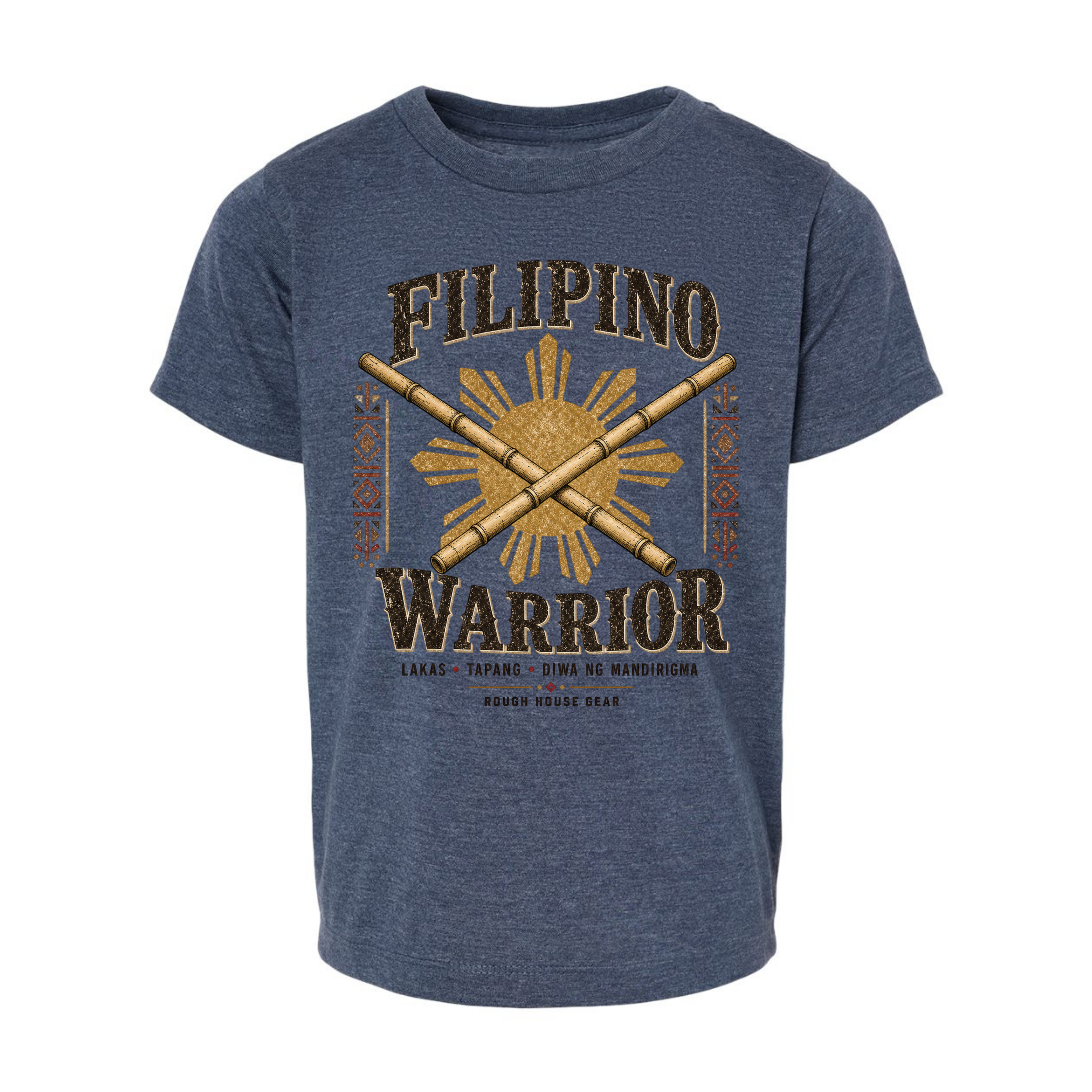 Filipino Warrior | Toddler Filipino Shirt | ROUGH HOUSE GEAR