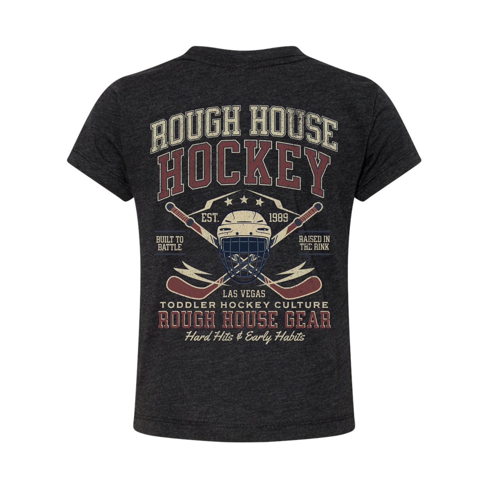 Hard Hits & Early Habits | Toddler Hockey Shirt | ROUGH HOUSE GEAR