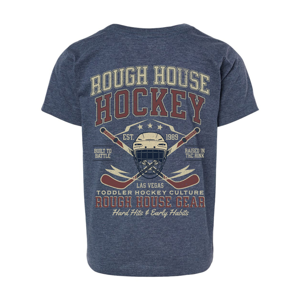 Hard Hits & Early Habits | Toddler Hockey Shirt | ROUGH HOUSE GEAR