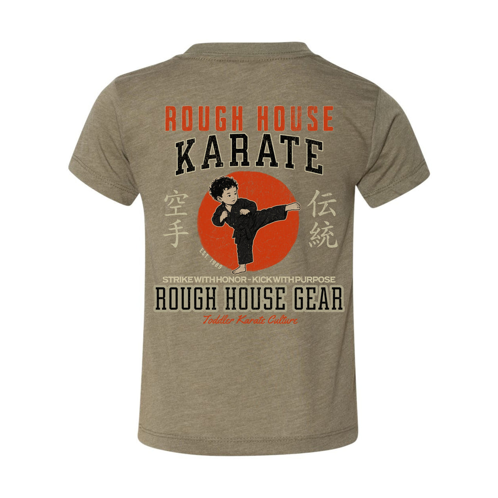 Strike With Honor | Toddler Karate Shirt | ROUGH HOUSE GEAR