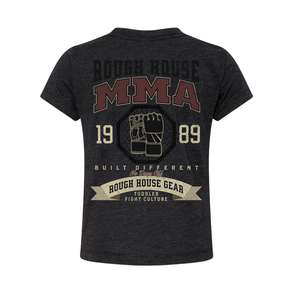 No Days Off | Toddler MMA Shirt | ROUGH HOUSE GEAR