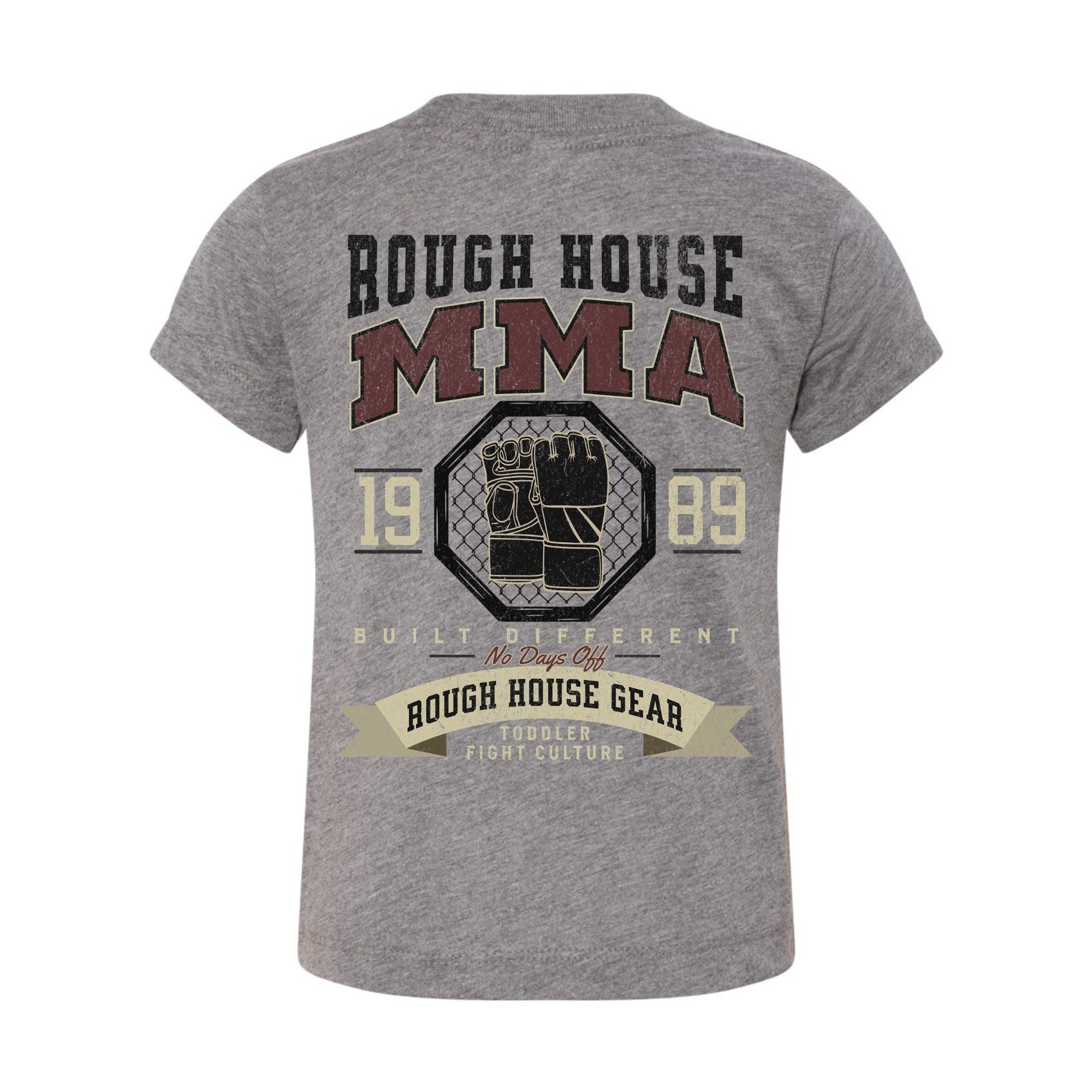 No Days Off | Toddler MMA Shirt | ROUGH HOUSE GEAR